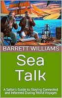 Algopix Similar Product 13 - Sea Talk A Sailors Guide to Staying