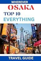 Algopix Similar Product 6 - Osaka Top 10 Everything Travel Guide