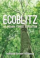 Algopix Similar Product 6 - Ecoblitz: An Indiana Forest Expedition