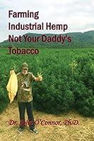 Algopix Similar Product 19 - Farming Industrial Hemp Not Your