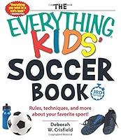Algopix Similar Product 16 - The Everything Kids Soccer Book