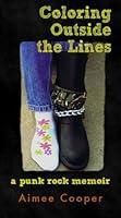 Algopix Similar Product 12 - Coloring Outside the Lines A Punk Rock