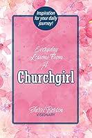 Algopix Similar Product 9 - Everyday Lessons From A Churchgirl