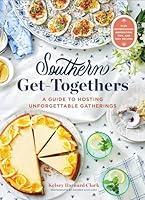 Algopix Similar Product 8 - Southern GetTogethers A Guide to