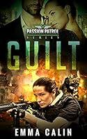 Algopix Similar Product 7 - Guilt A Passion Patrol Novel  Police