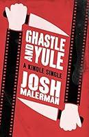 Algopix Similar Product 4 - Ghastle and Yule (Kindle Single)