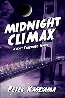 Algopix Similar Product 11 - Midnight Climax A Kats Takemoto Novel