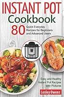 Algopix Similar Product 13 - Instant Pot Cookbook 80 Quick Everyday