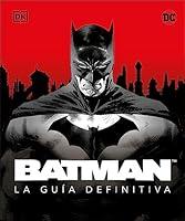 Algopix Similar Product 4 - Batman La gua definitiva The