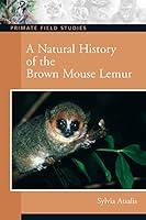 Algopix Similar Product 16 - A Natural History of the Brown Mouse