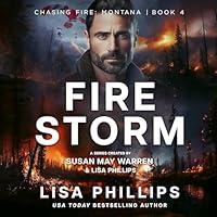 Algopix Similar Product 11 - Firestorm: Chasing Fire: Montana, Book 4