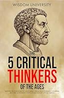 Algopix Similar Product 4 - The 5 Critical Thinkers Of The Ages