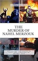 Algopix Similar Product 15 - The Murder of Nahel Merzouk Unveiling