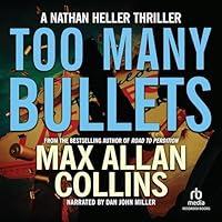 Algopix Similar Product 1 - Too Many Bullets: Nathan Heller, Book 19