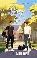 Algopix Similar Product 2 - Save the Game (SCU Hockey Book 2)