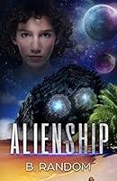 Algopix Similar Product 15 - Alienship An impossible challenge a