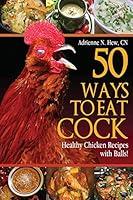 Algopix Similar Product 3 - 50 Ways to Eat Cock Healthy Chicken