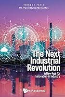 Algopix Similar Product 9 - The Next Industrial Revolution A New