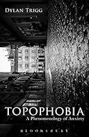 Algopix Similar Product 2 - Topophobia: A Phenomenology of Anxiety