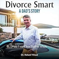 Algopix Similar Product 2 - Divorce Smart A Dads Story How I