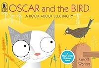 Algopix Similar Product 14 - Oscar and the Bird A Book about