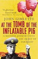 Algopix Similar Product 14 - At the Tomb of the Inflatable Pig