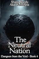 Algopix Similar Product 5 - The Neutral Nation A Dungeon Core