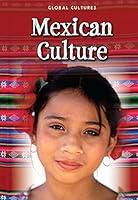 Algopix Similar Product 18 - Mexican Culture (Global Cultures)