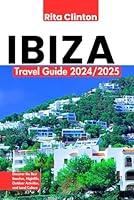 Algopix Similar Product 20 - Ibiza Travel Guide 20242025 Discover