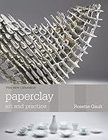 Algopix Similar Product 12 - Paperclay Art and Practice New