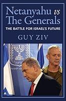 Algopix Similar Product 4 - Netanyahu vs The Generals The Battle
