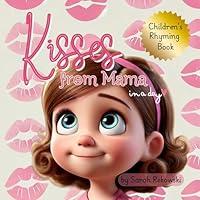 Algopix Similar Product 11 - Kisses from Mama A rhyming picture