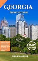 Algopix Similar Product 20 - Georgia Bucket List Guide Embark on