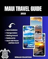 Algopix Similar Product 13 - Maui Travel Guide 2023 A Detailed