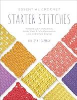 Algopix Similar Product 13 - Essential Crochet Starter Stitches