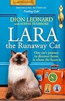 Algopix Similar Product 1 - Lara The Runaway Cat One cats journey