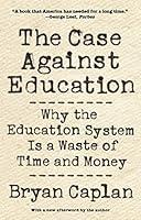Algopix Similar Product 9 - The Case against Education Why the