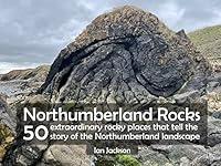 Algopix Similar Product 10 - Northumberland Rocks 50 Extraordinary