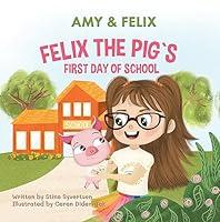 Algopix Similar Product 12 - Felix the Pigs First Day of School