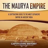 Algopix Similar Product 1 - The Maurya Empire A Captivating Guide