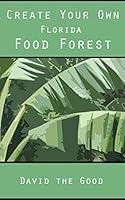 Algopix Similar Product 7 - Create Your Own Florida Food Forest