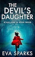 Algopix Similar Product 20 - The Devils Daughter Allie Bishop FBI