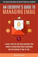 Algopix Similar Product 2 - An Executive's Guide to Managing Email