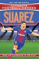 Algopix Similar Product 3 - Suarez From the Playground to the