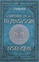 Algopix Similar Product 4 - Lhistoire de la mythologie nordique