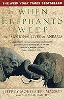 Algopix Similar Product 14 - When Elephants Weep The Emotional