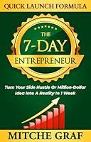 Algopix Similar Product 7 - The 7Day Entrepreneur Quick Launch