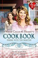 Algopix Similar Product 1 - When Calls the Heart Cookbook Dining