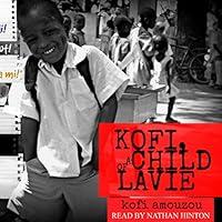 Algopix Similar Product 16 - Kofi, a Child of Lavie