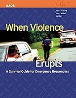 Algopix Similar Product 11 - When Violence Erupts A Survival Guide